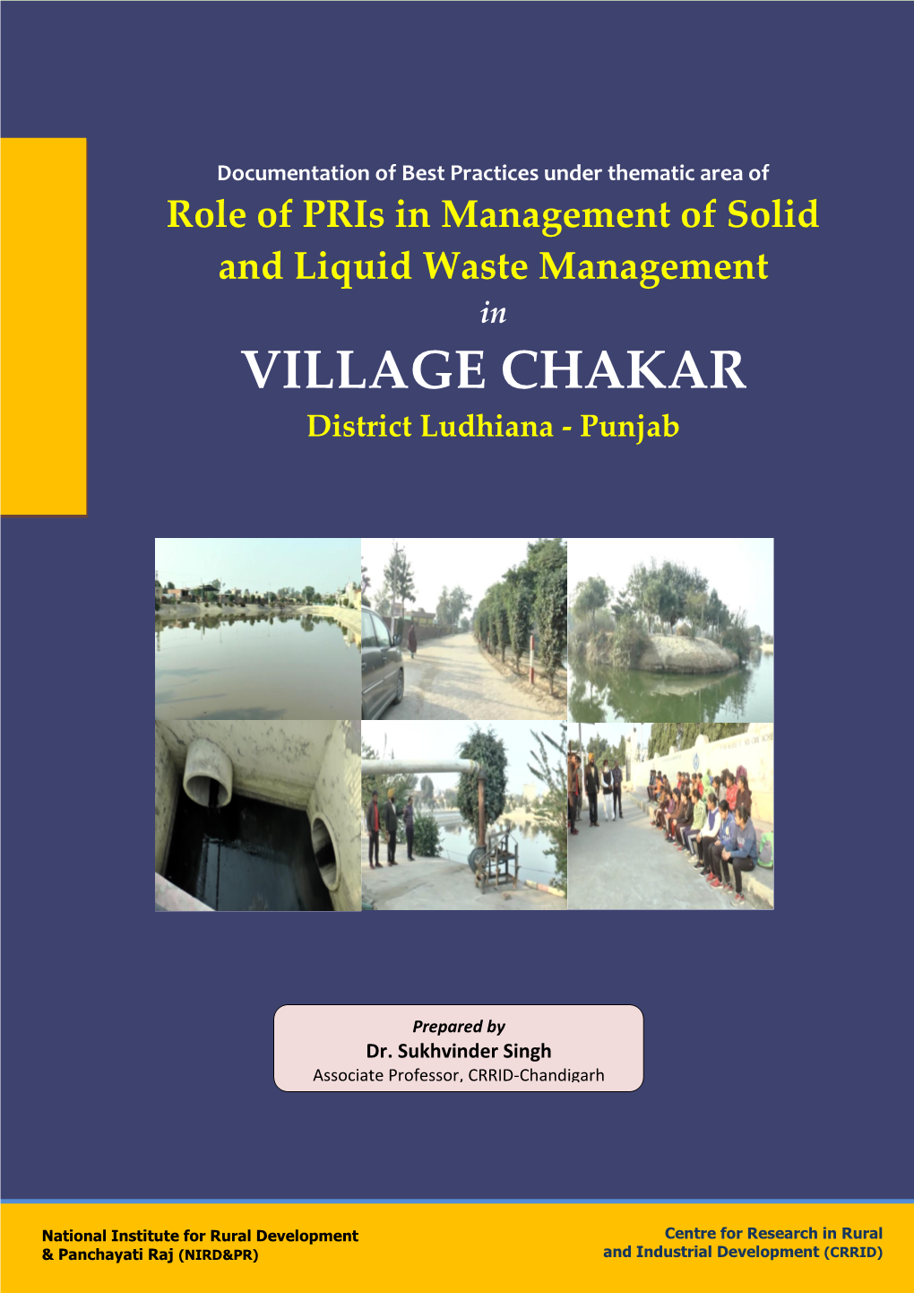 Role of Pris in Solid and Liquid Waste Management in Village Chakar Ludhiana Punjab