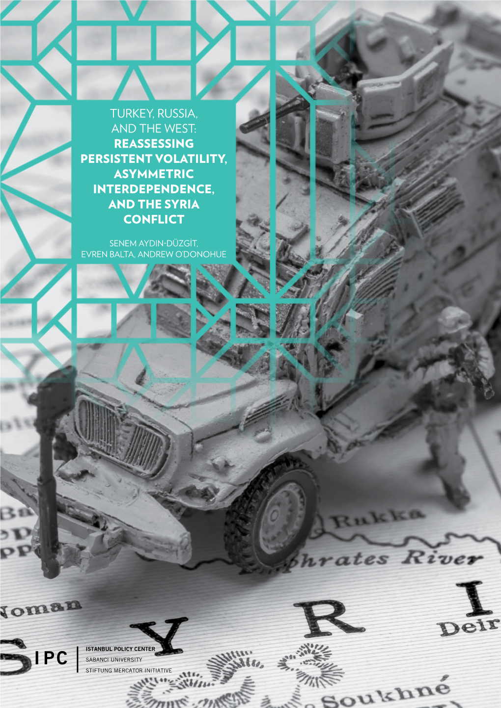 Turkey, Russia, and the West: Reassessing Persistent Volatility, Asymmetric Interdependence, and the Syria Conflict