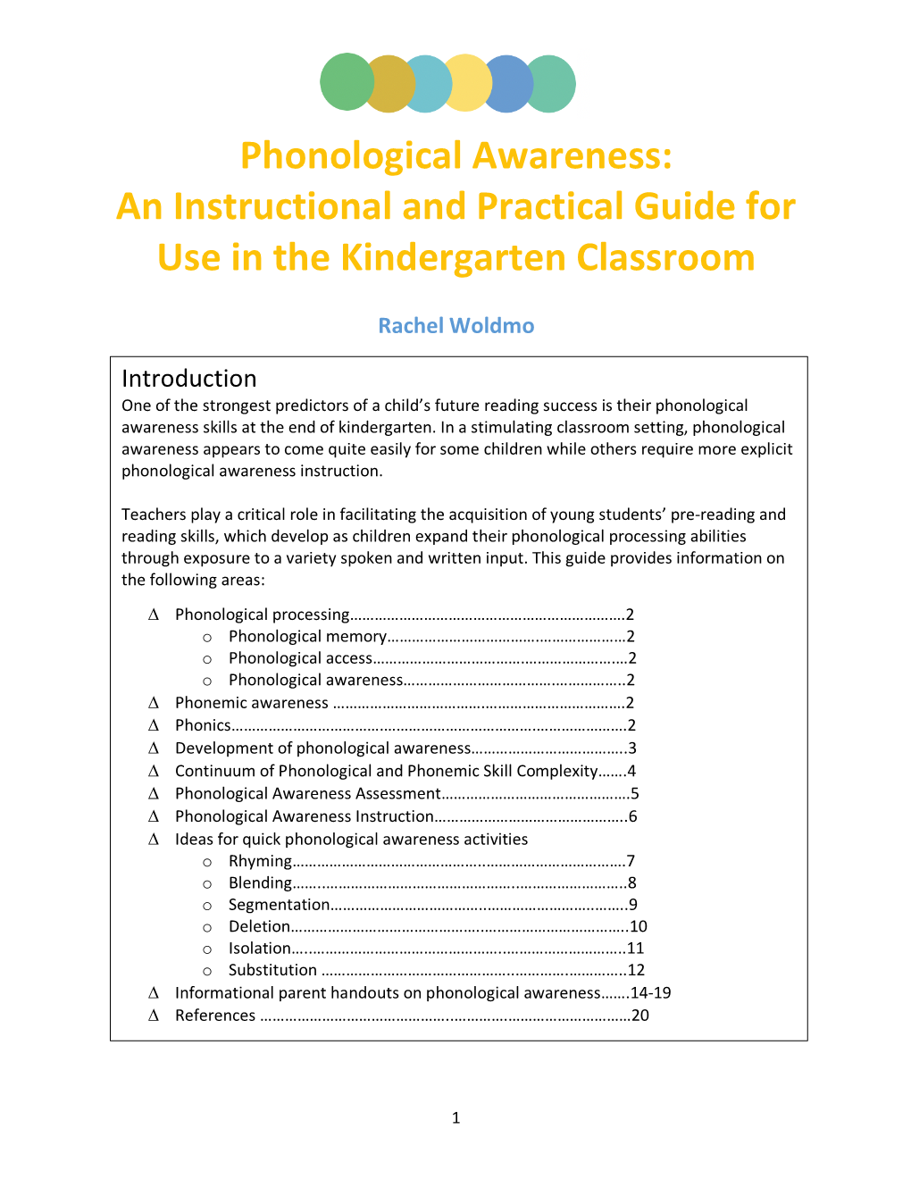 Phonological Awareness: an Instructional and Practical Guide for Use in the Kindergarten Classroom