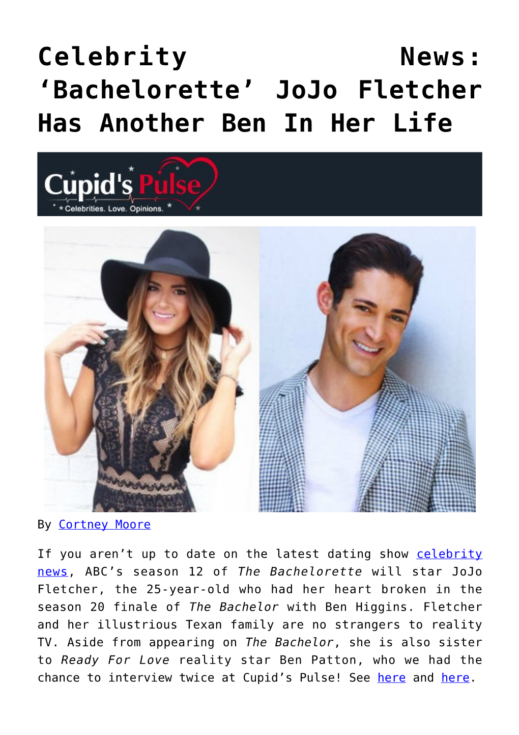 Celebrity News: 'Bachelorette' Jojo Fletcher Has Another Ben in Her Life