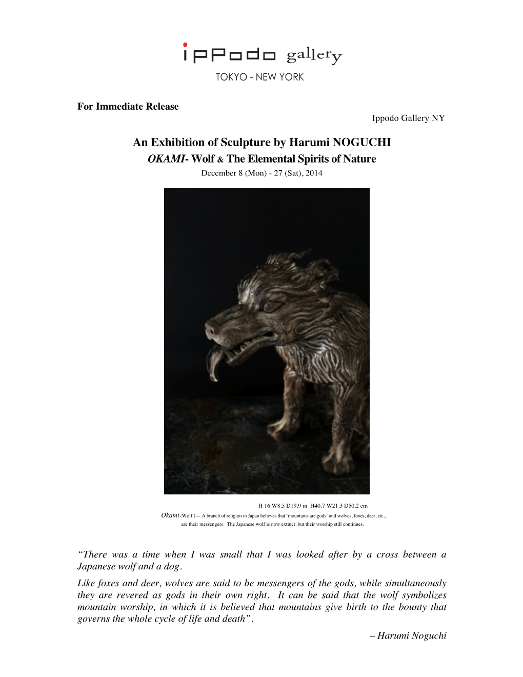 An Exhibition of Sculpture by Harumi NOGUCHI OKAMI- Wolf & the Elemental Spirits of Nature December 8 (Mon) - 27 (Sat), 2014