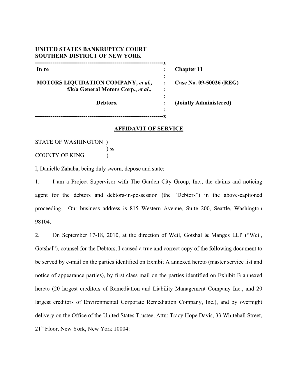 UNITED STATES BANKRUPTCY COURT SOUTHERN DISTRICT of NEW YORK ------X in Re : Chapter 11 : MOTORS LIQUIDATION COMPANY, Et Al., : Case No