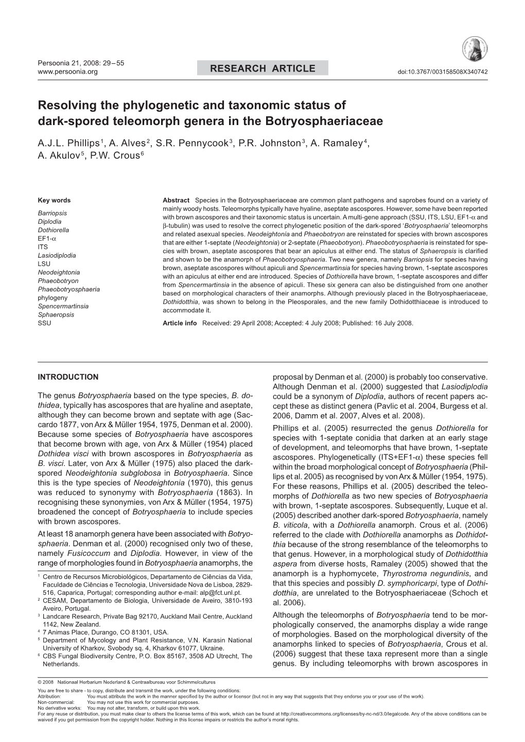 Resolving the Phylogenetic and Taxonomic Status of Dark-Spored Teleomorph Genera in the Botryosphaeriaceae