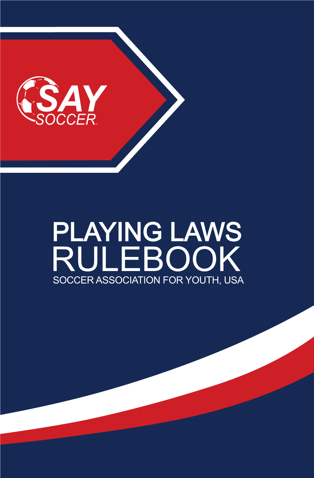 Playing Laws Rulebook Soccer Association for Youth, Usa