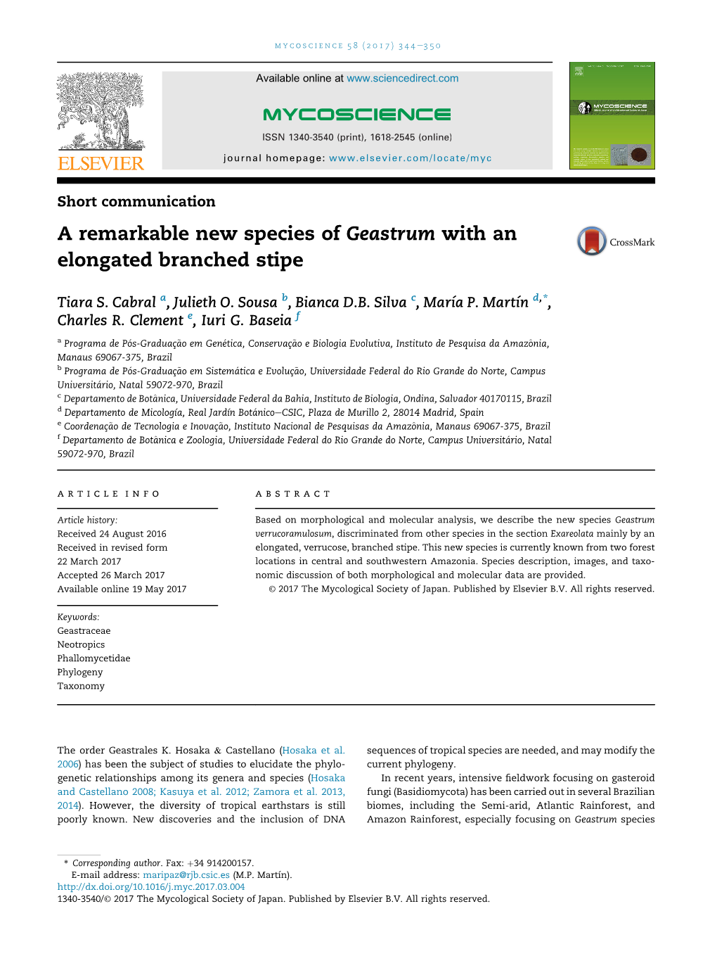 A Remarkable New Species of Geastrum with an Elongated Branched Stipe