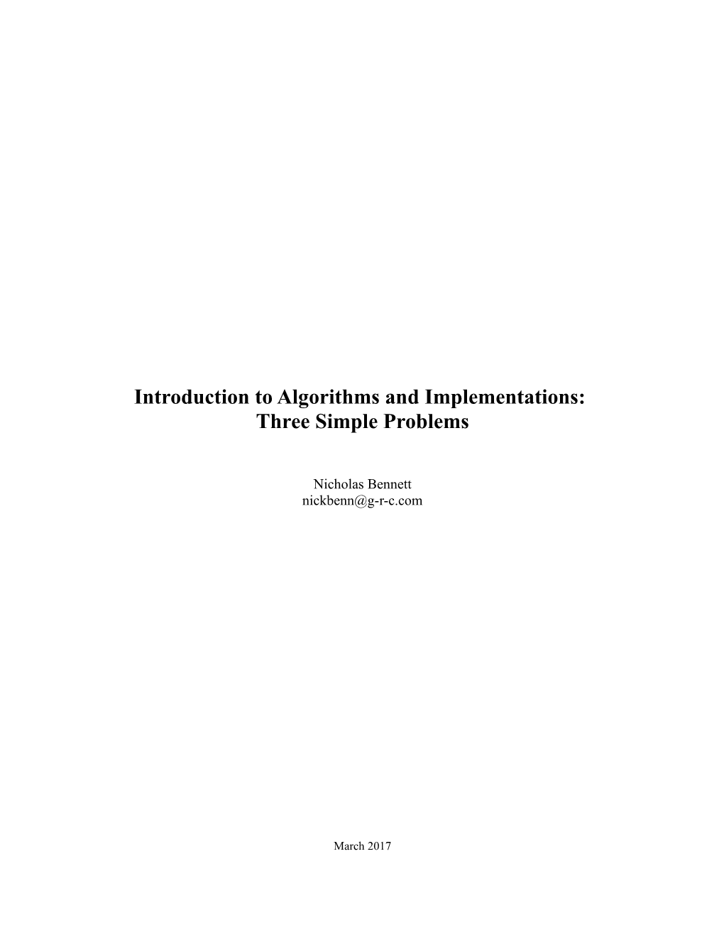 Introducton to Algorithms and Implementations: Three Simple