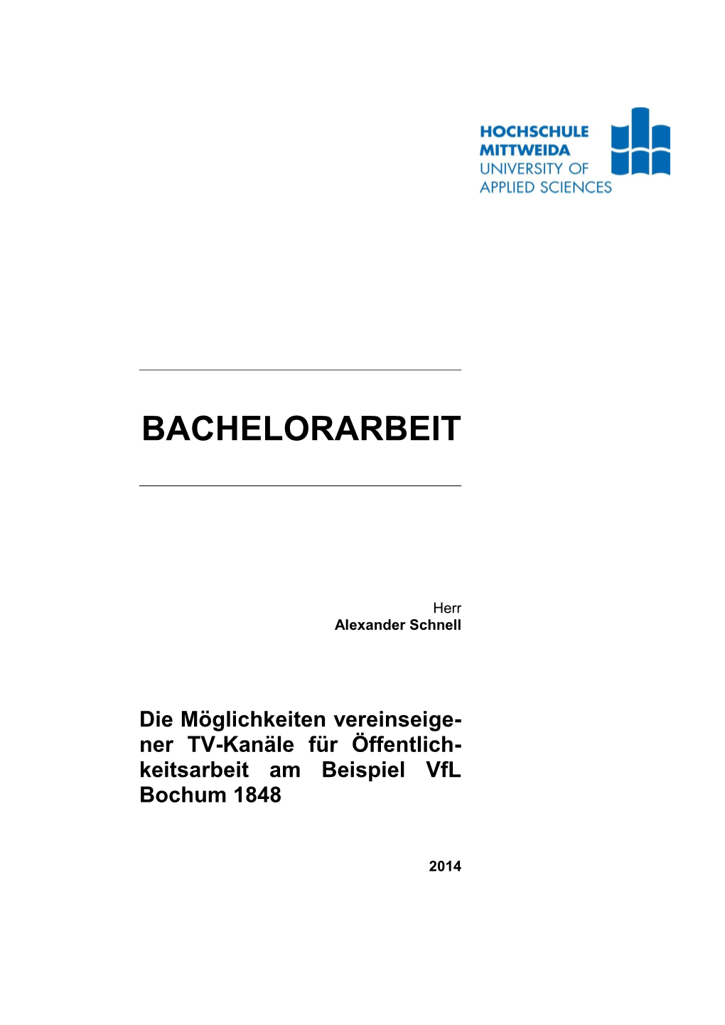 Ner TV-Kanäle Für Öffentlich- Keitsarbeit Am Beispiel Vfl Bochum 1848