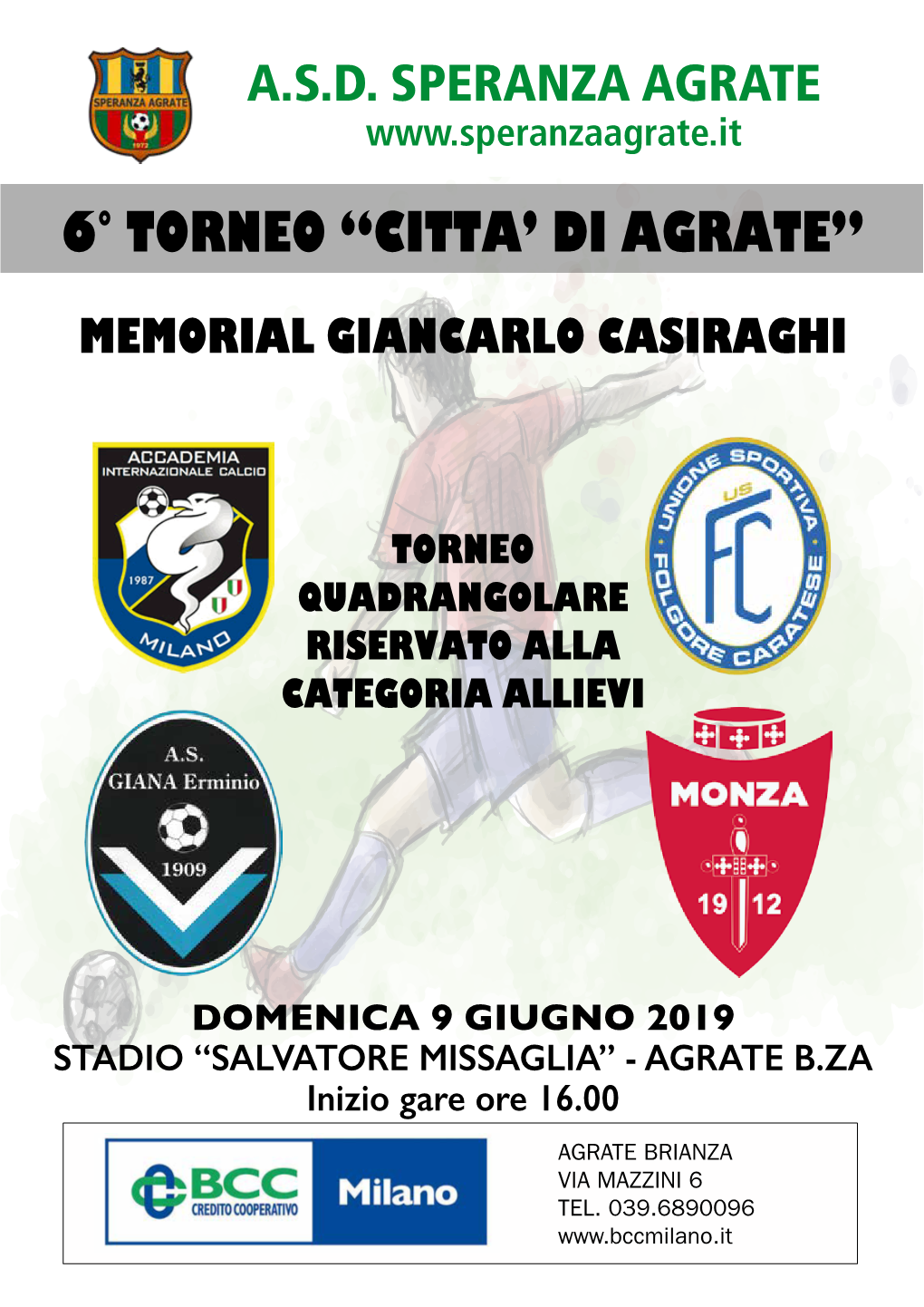 6° Torneo “Citta' Di Agrate”