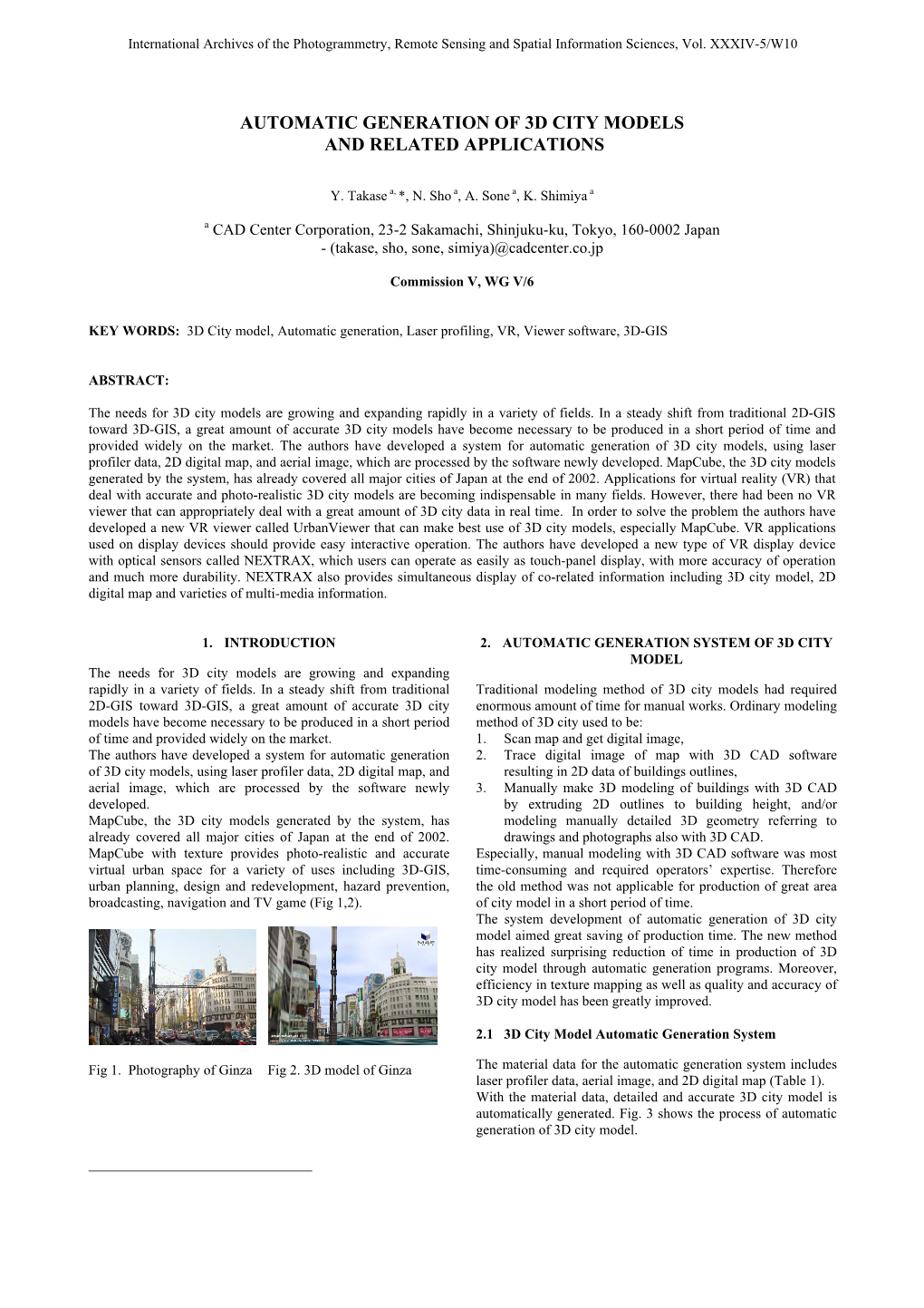 Automatic Generation of 3D City Models and Related Applications