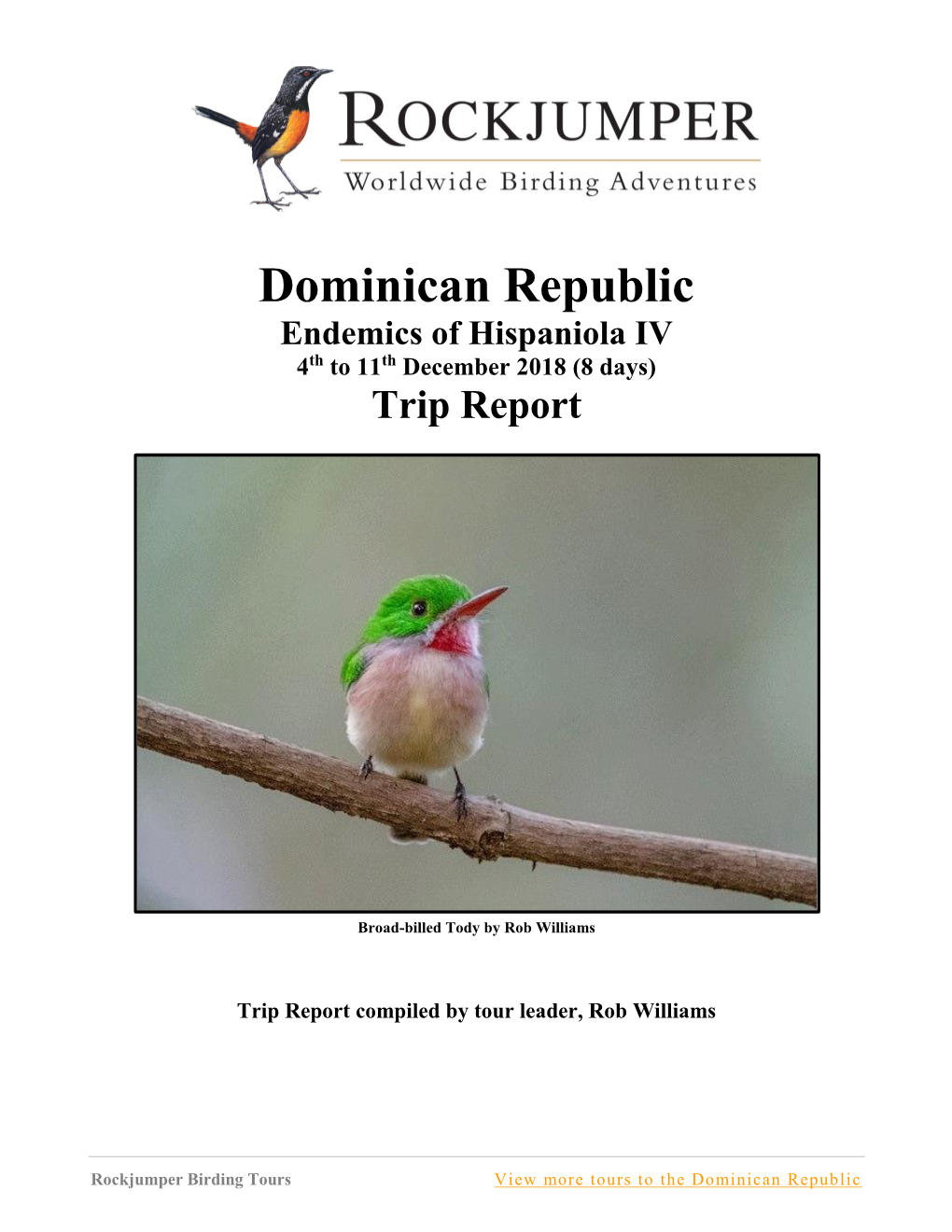 Dominican Republic Endemics of Hispaniola IV 4Th to 11Th December 2018 (8 Days) Trip Report