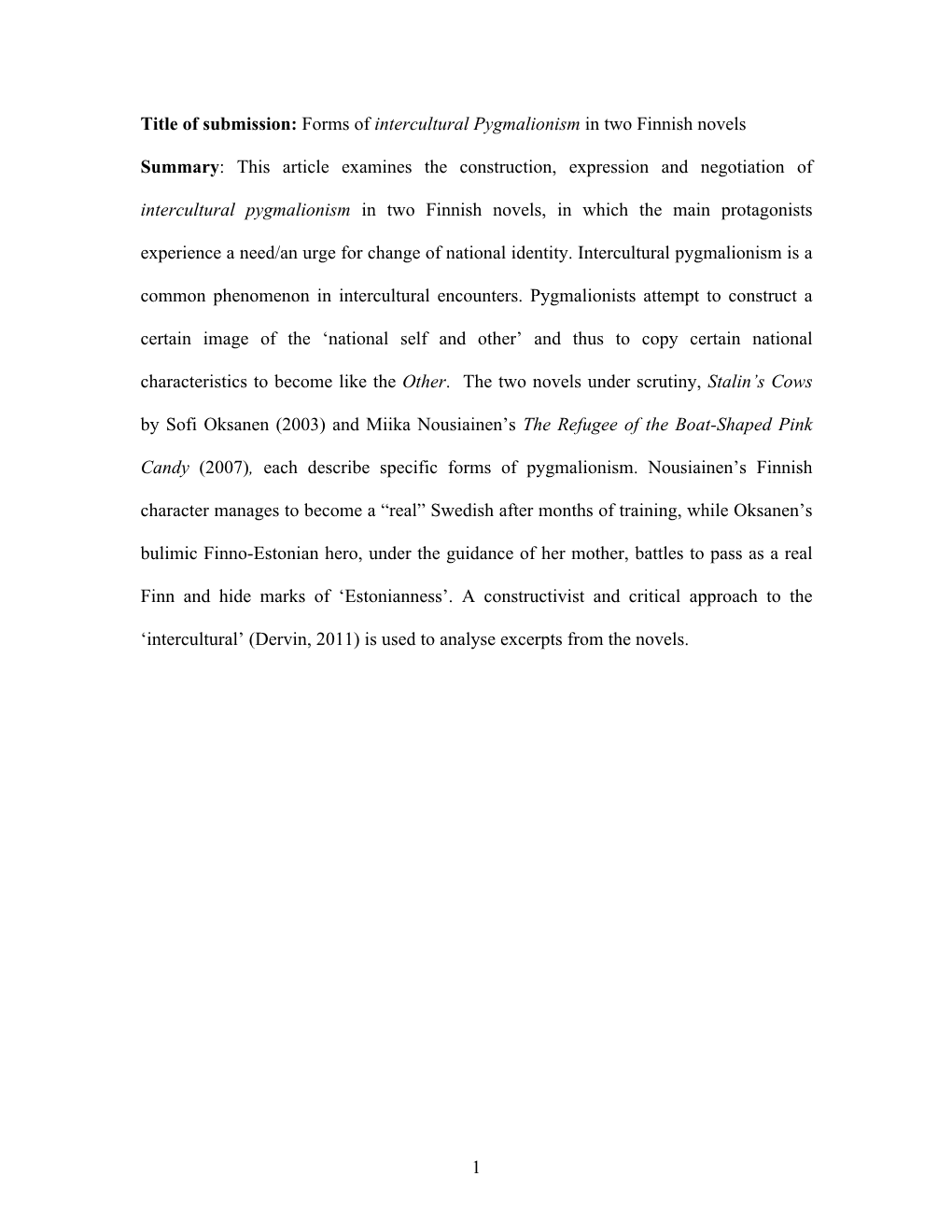 Dervin, F. (Submitted) Forms of Intercultural Pygmalionism in Two