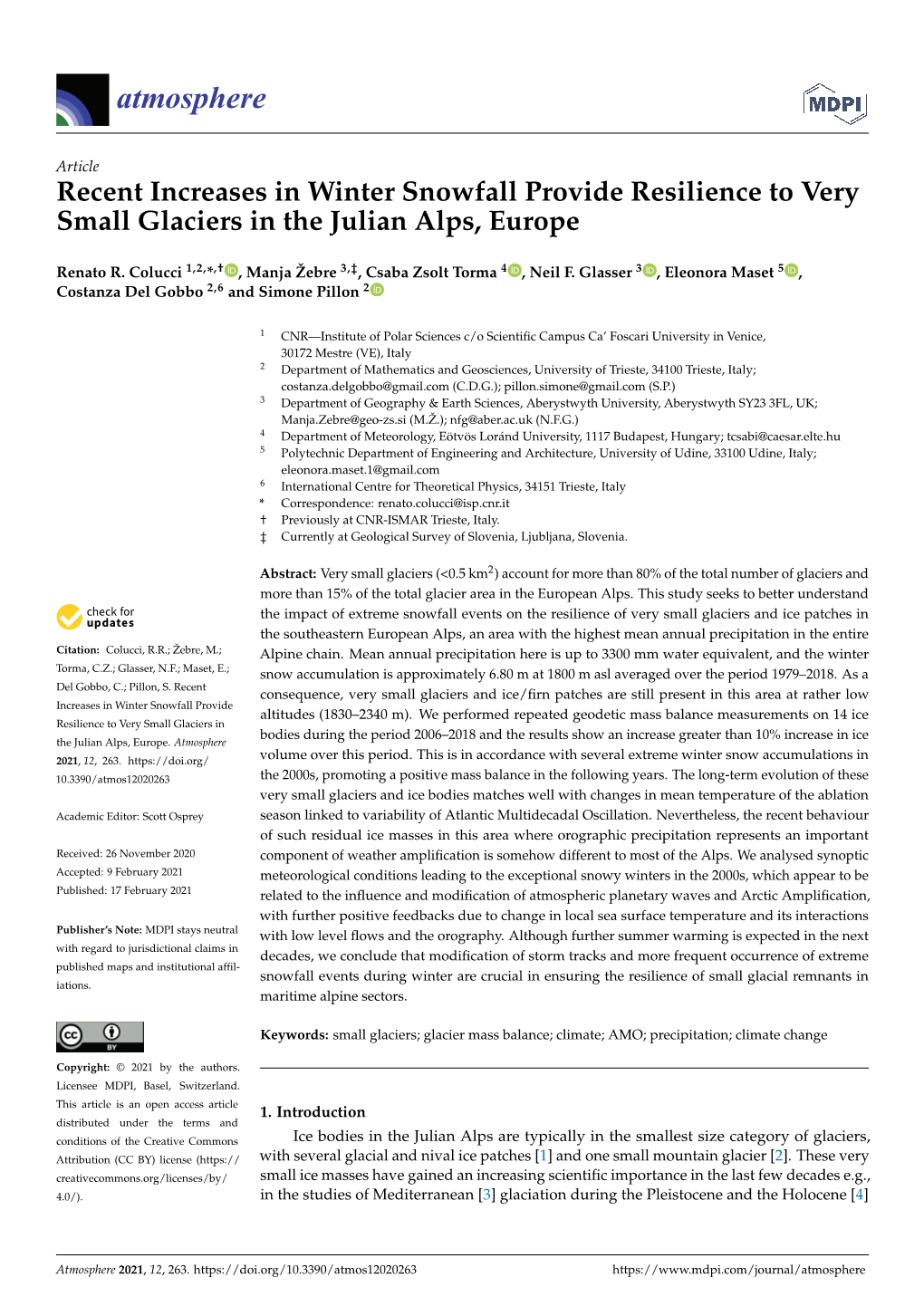 Recent Increases in Winter Snowfall Provide Resilience to Very Small Glaciers in the Julian Alps, Europe