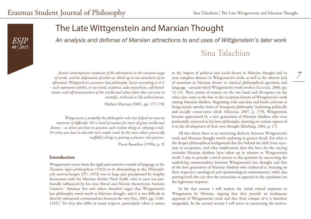 The Late Wittgenstein and Marxian Thought ESJP an Analysis and Defense of Marxian Attractions to and Uses of Wittgenstein’S Later Work #8 | 2015 Sina Talachian