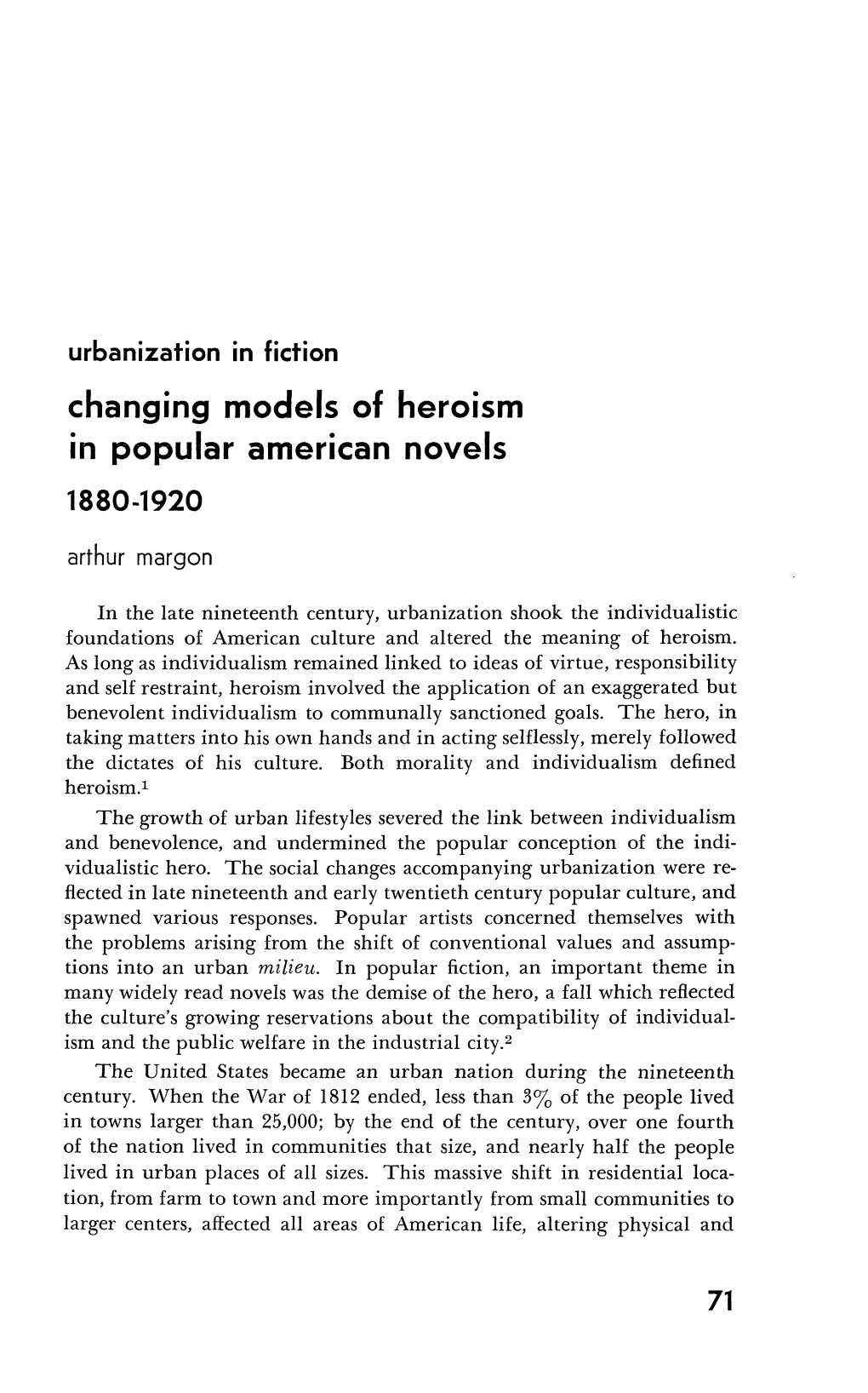 Changing Models of Heroism in Popular American Novels 1880-1920 Arthur Margon