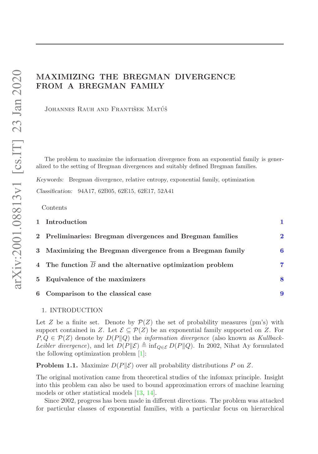 Maximizing the Bregman Divergence from a Bregman Family