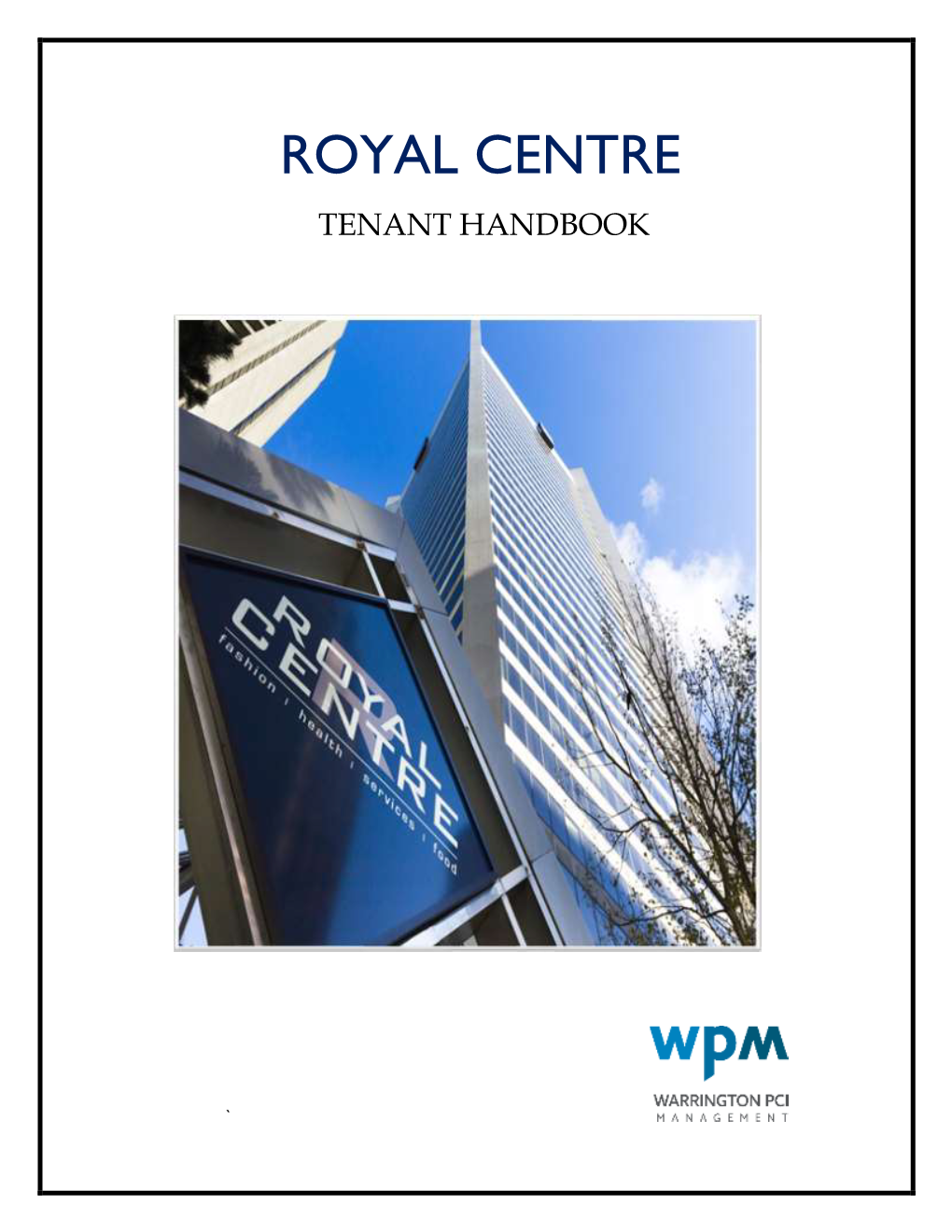 Royal Centre Tenant Handbook