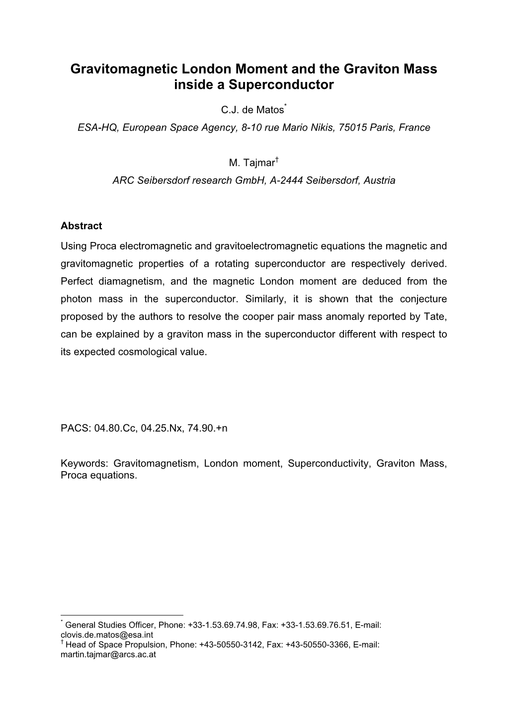 Gravitomagnetic London Moment and the Graviton Mass Inside a Superconductor