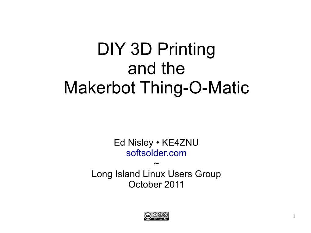DIY 3D Printing and the Makerbot Thing-O-Matic