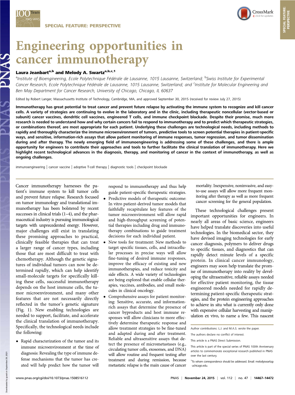 Engineering Opportunities in Cancer Immunotherapy Laura Jeanbarta,B and Melody A