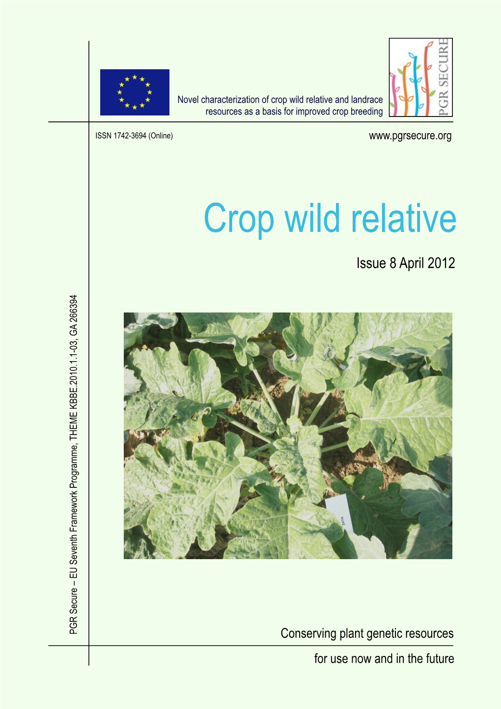 Crop Wild Relative and Landrace Resources As a Basis for Improved Crop Breeding
