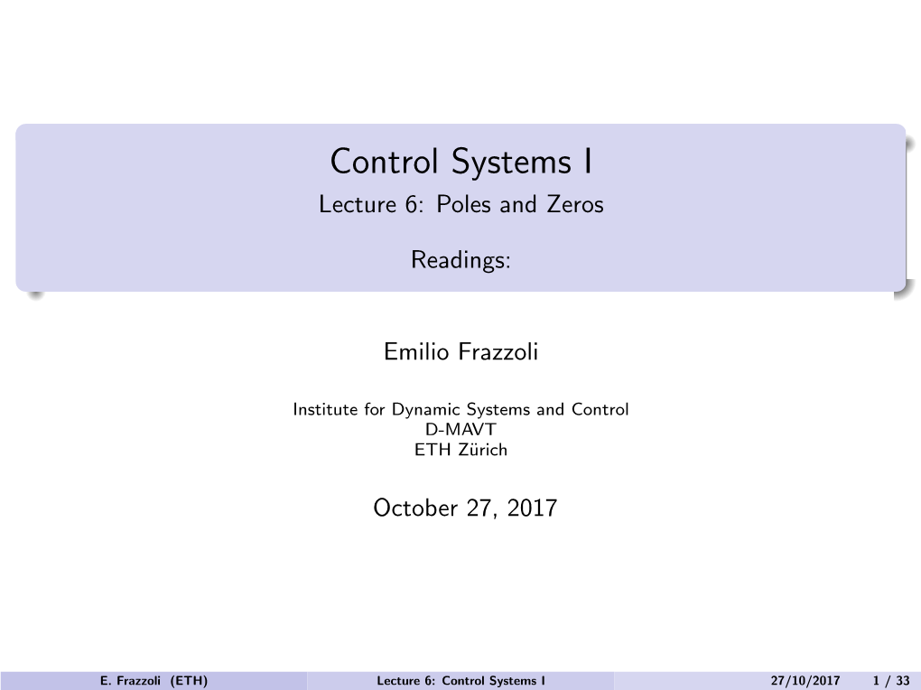 Control Systems I Lecture 6: Poles and Zeros