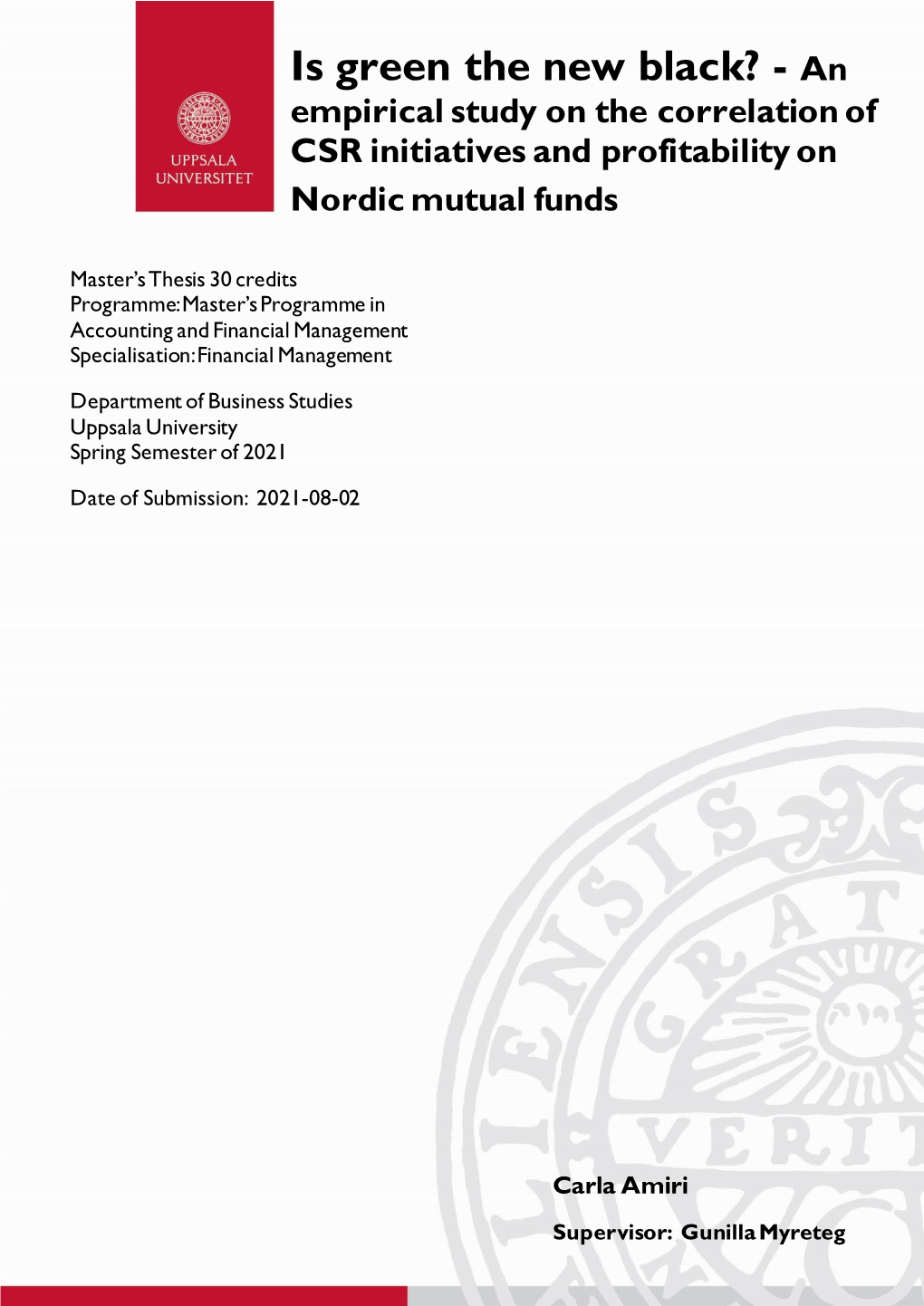 Is Green the New Black? - an Empirical Study on the Correlation of CSR Initiatives and Profitability On