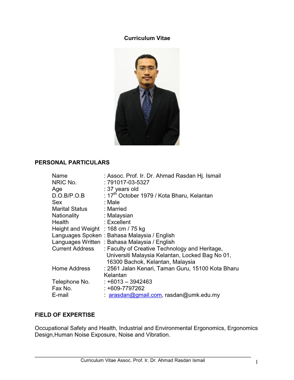 1 Curriculum Vitae PERSONAL PARTICULARS Name