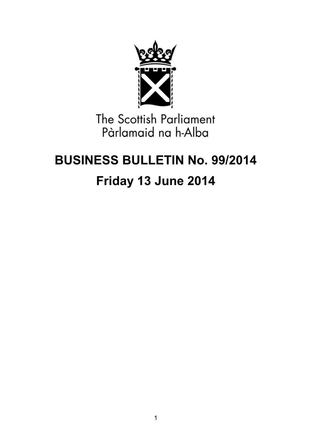 BUSINESS BULLETIN No. 99/2014 Friday 13 June 2014