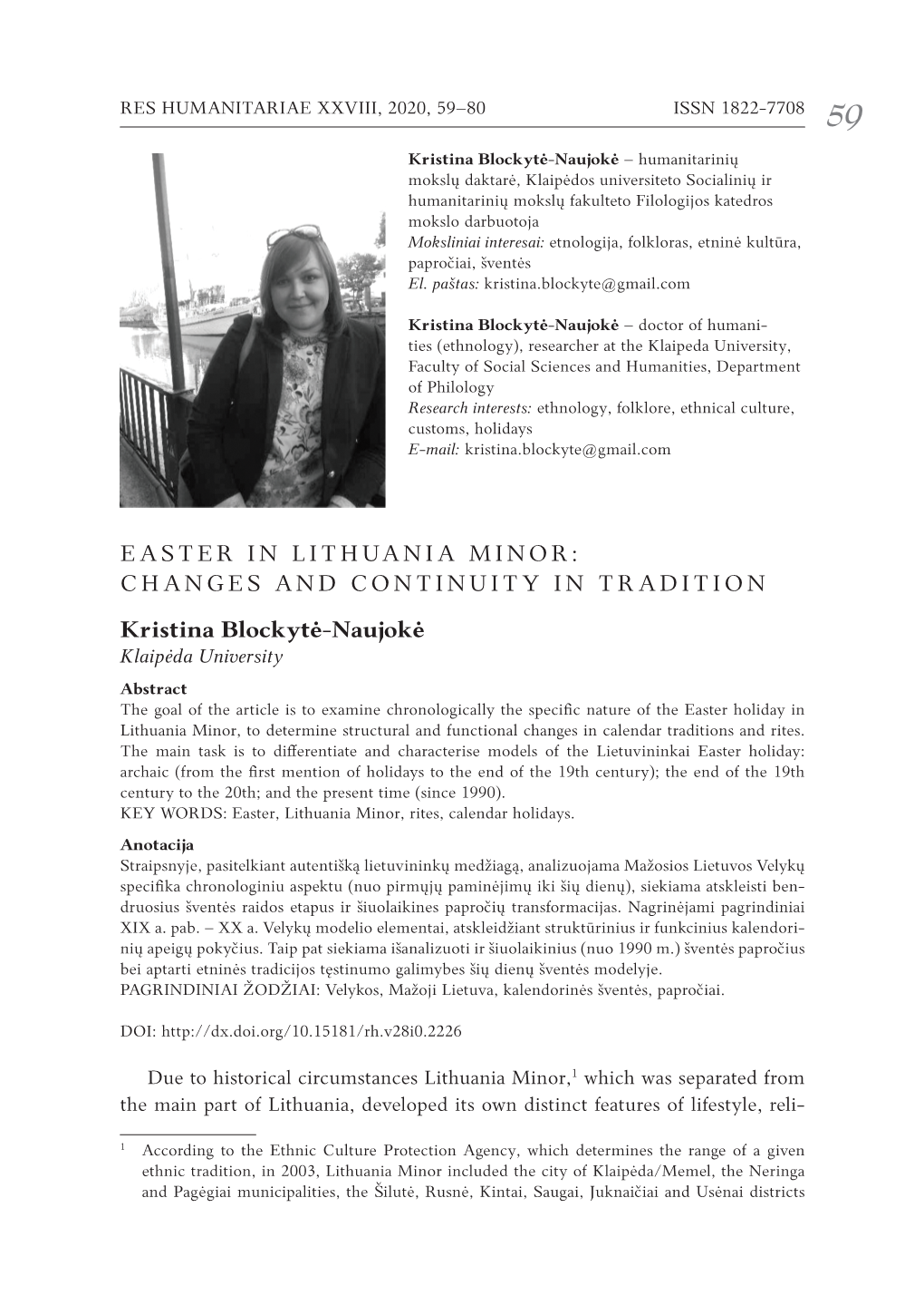 EASTER in LITHUANIA Minor: Changes and Continuity in Tradition Kristina Blockytė-Naujokė