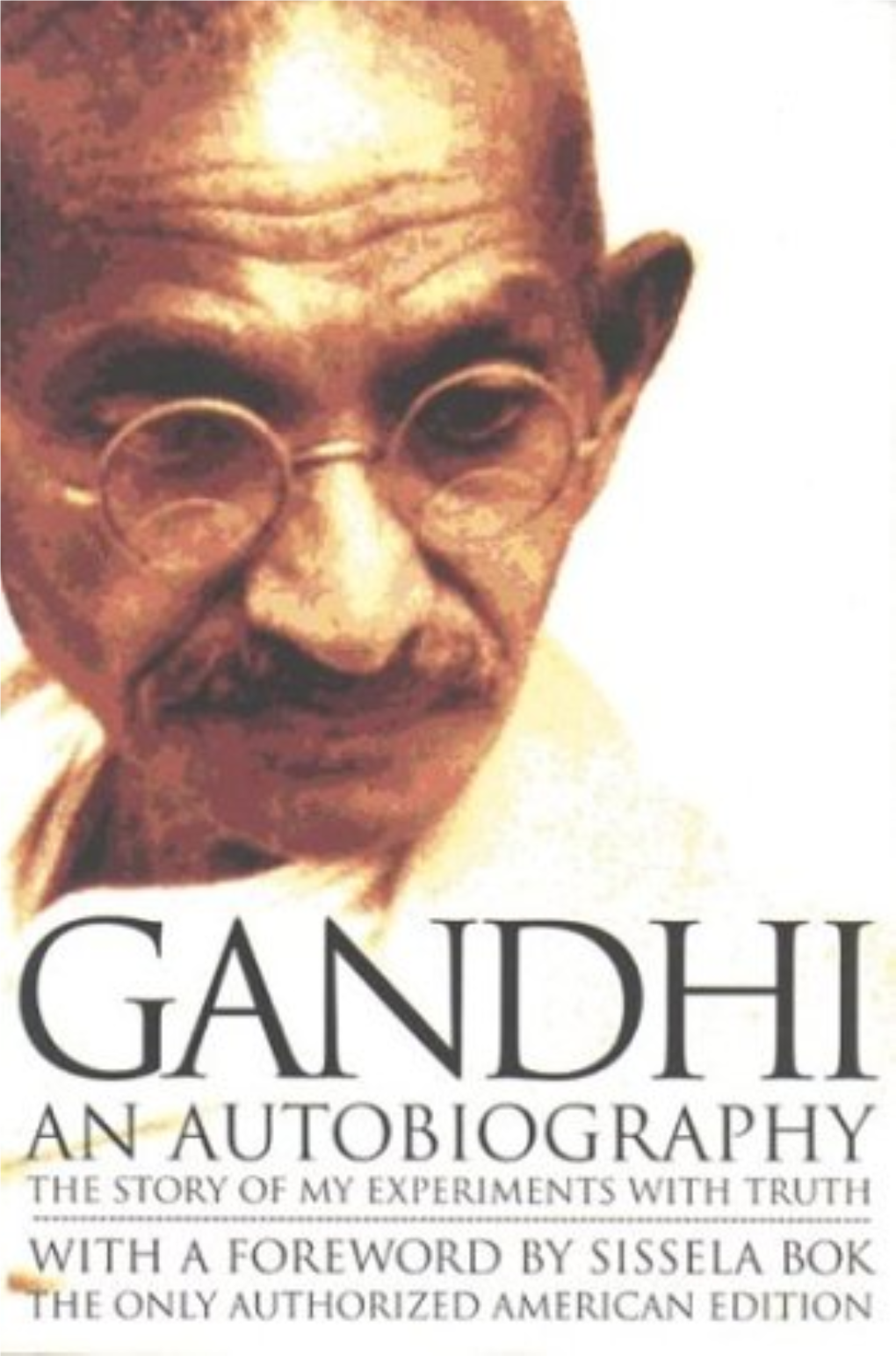 Gandhi:An Autobiography