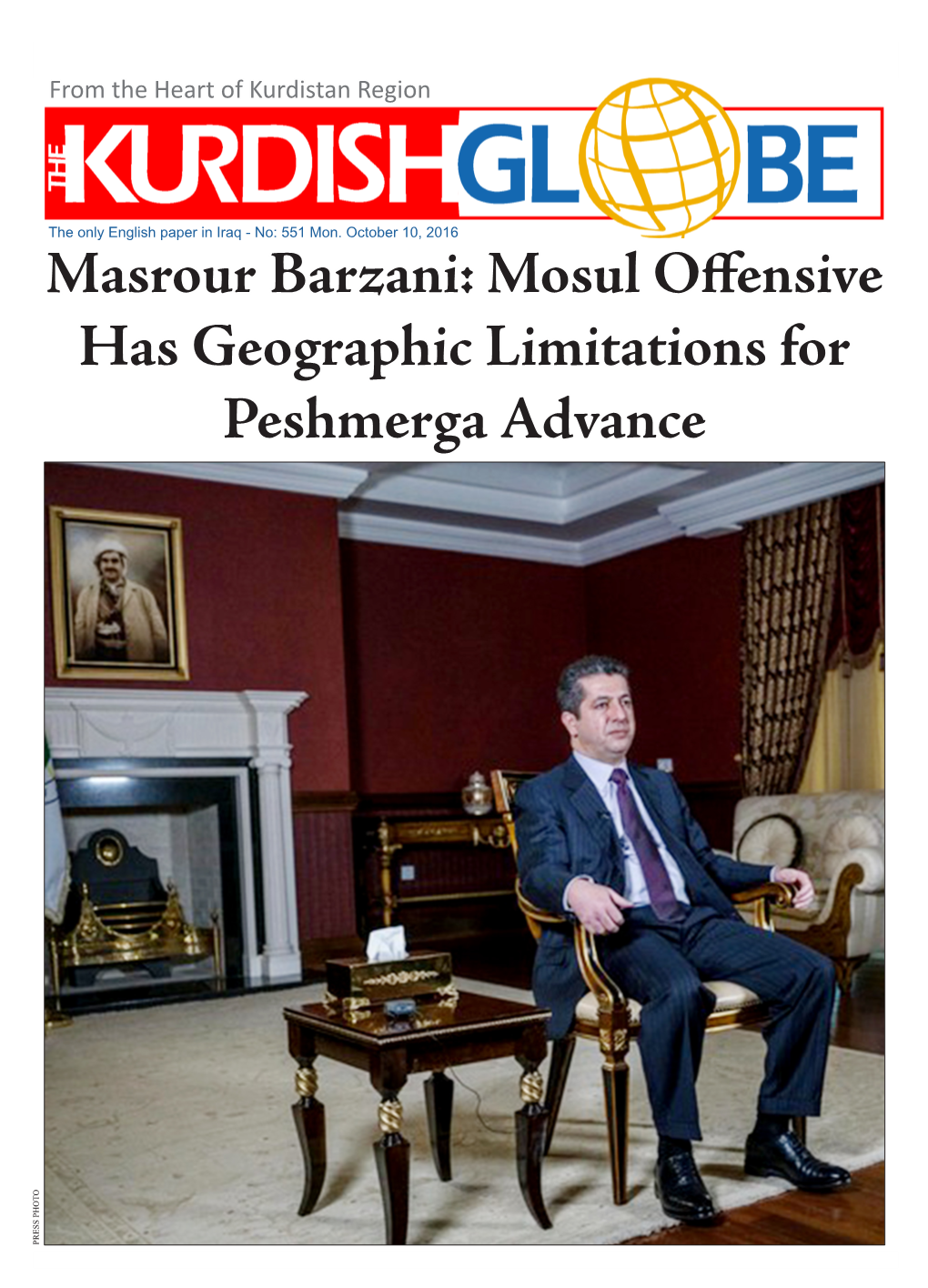 Masrour Barzani: Mosul Offensive Has Geographic Limitations for Peshmerga Advance PRESS PHOTO the Kurdish Globe No