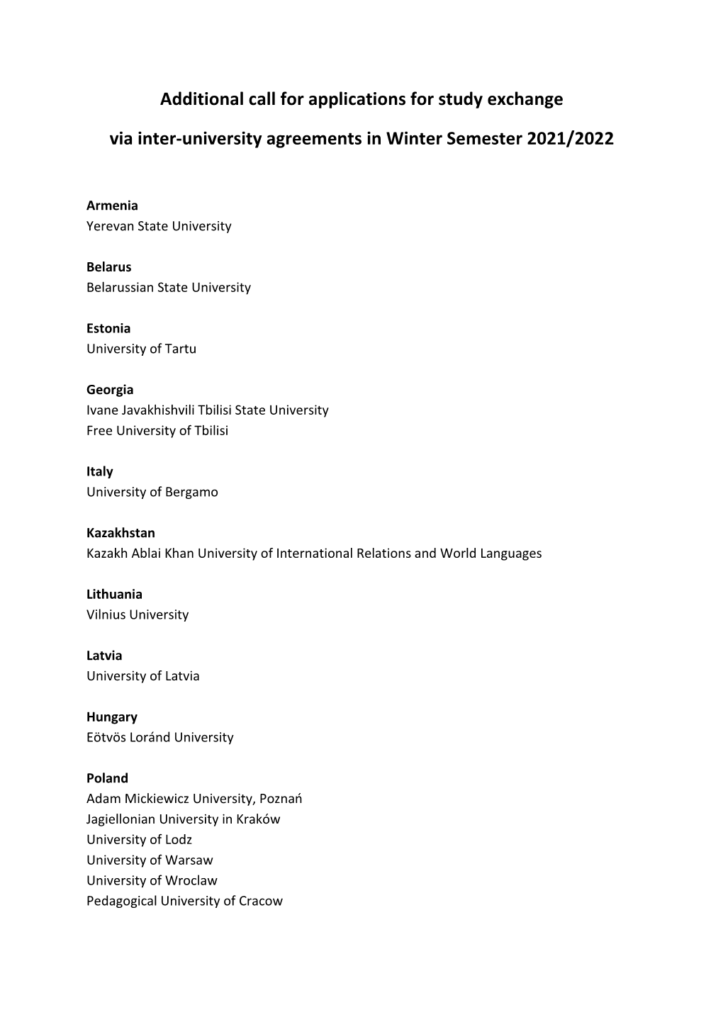 Additional Call for Applications for Study Exchange Via Inter-University Agreements in Winter Semester 2021/2022