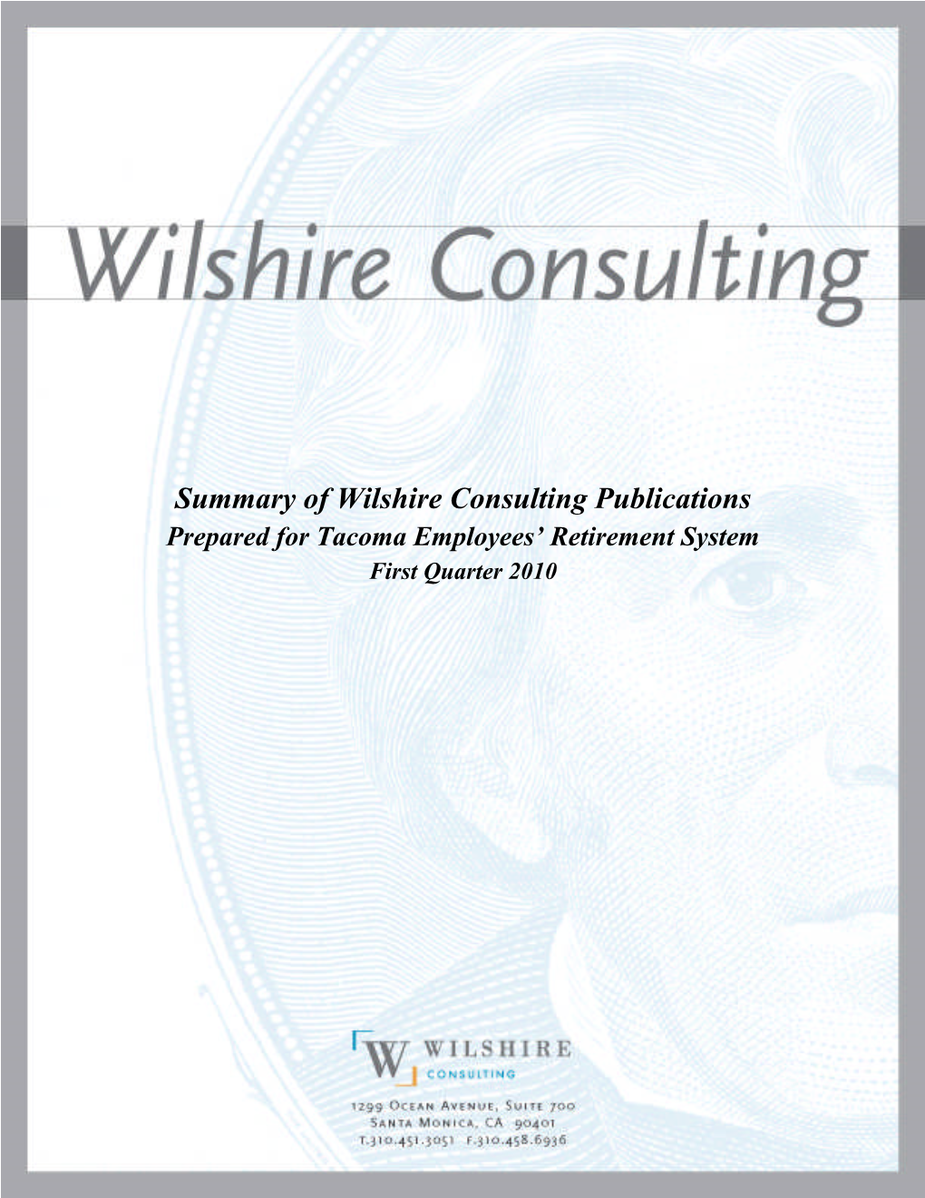 Summary of Wilshire Consulting Publications March 31, 2010