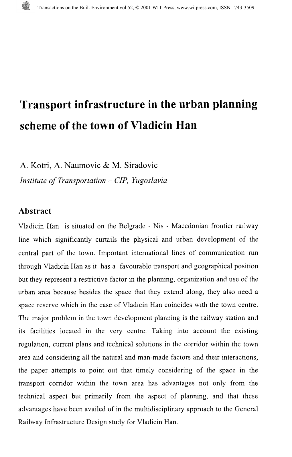 Transport Infrastructure in the Urban Planning Scheme of the Town Of