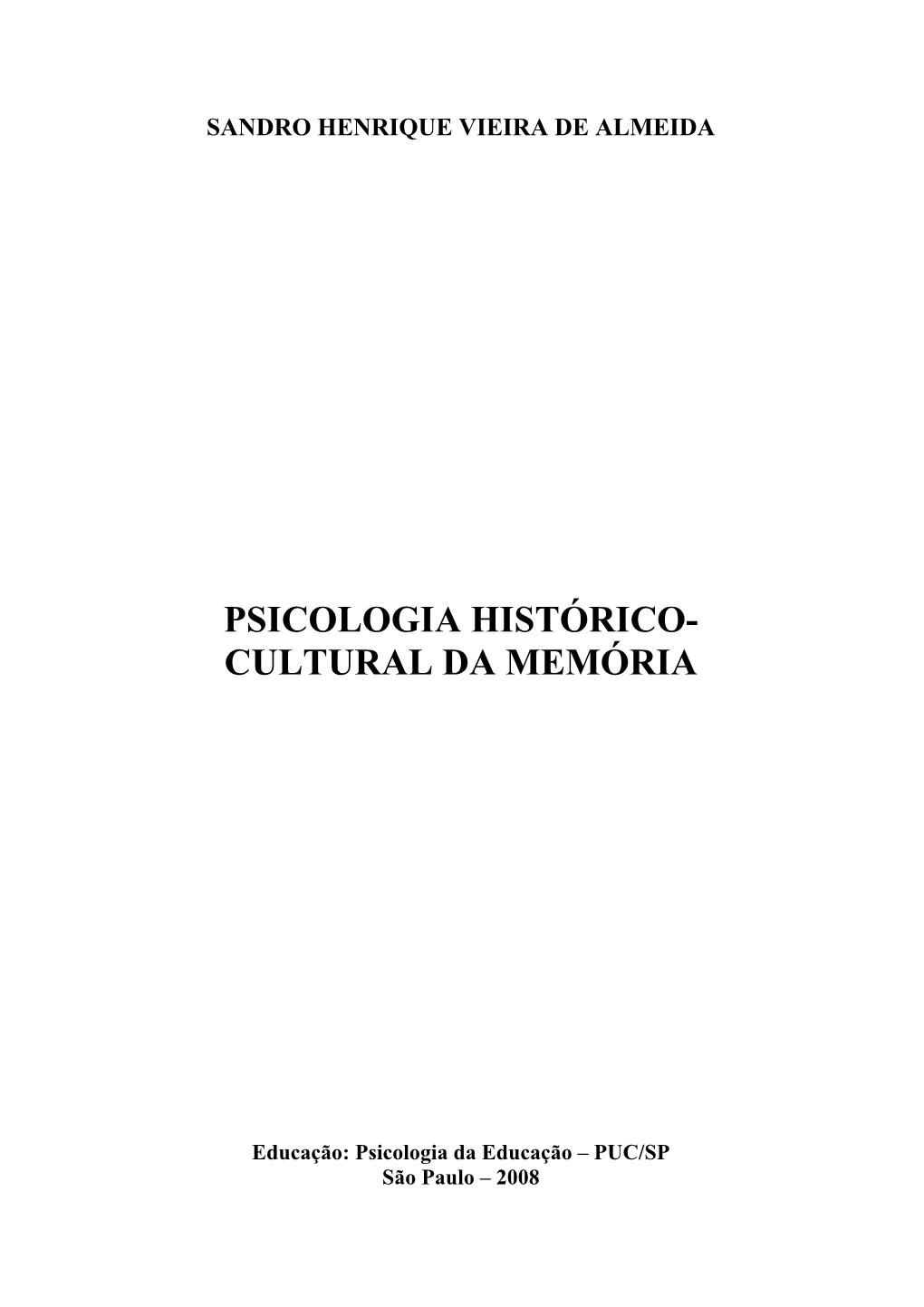 Psicologia Histórico- Cultural Da Memória