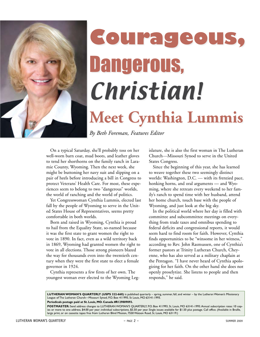 Courageous, Dangerous, Christian! Meet Cynthia Lummis by Beth Foreman, Features Editor