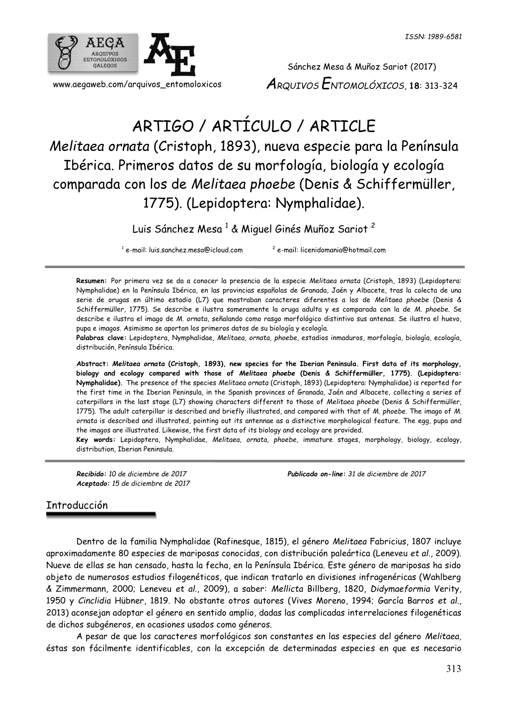 ARTIGO / ARTÍCULO / ARTICLE Melitaea Ornata (Cristoph, 1893), Nueva Especie Para La Península Ibérica