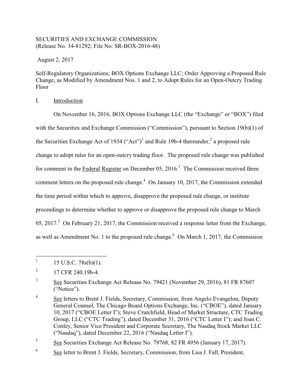 Order Approving a Proposed Rule Change, As Modified by Amendment Nos