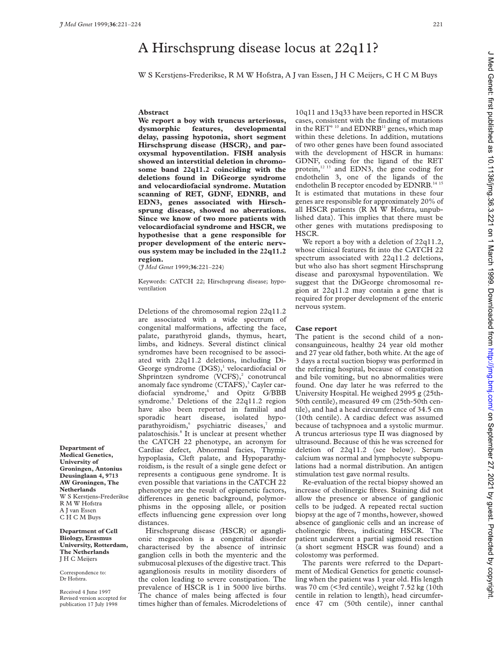 A Hirschsprung Disease Locus at 22Q11? J Med Genet: First Published As 10.1136/Jmg.36.3.221 on 1 March 1999