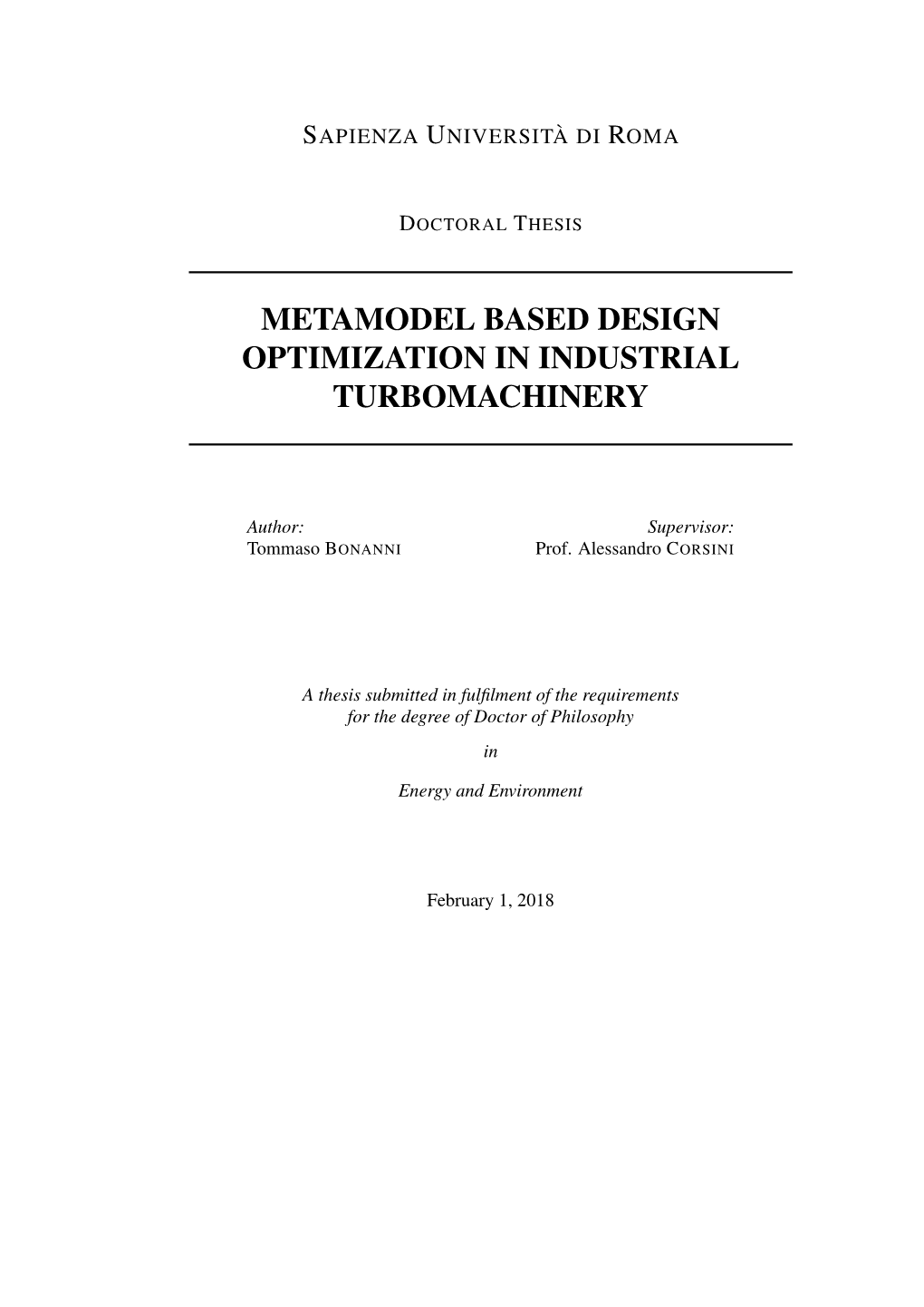 Metamodel Based Design Optimization in Industrial Turbomachinery