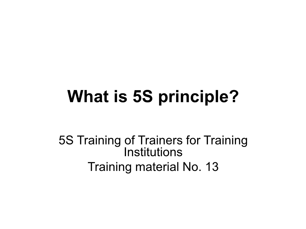 Basic Concepts of 5S