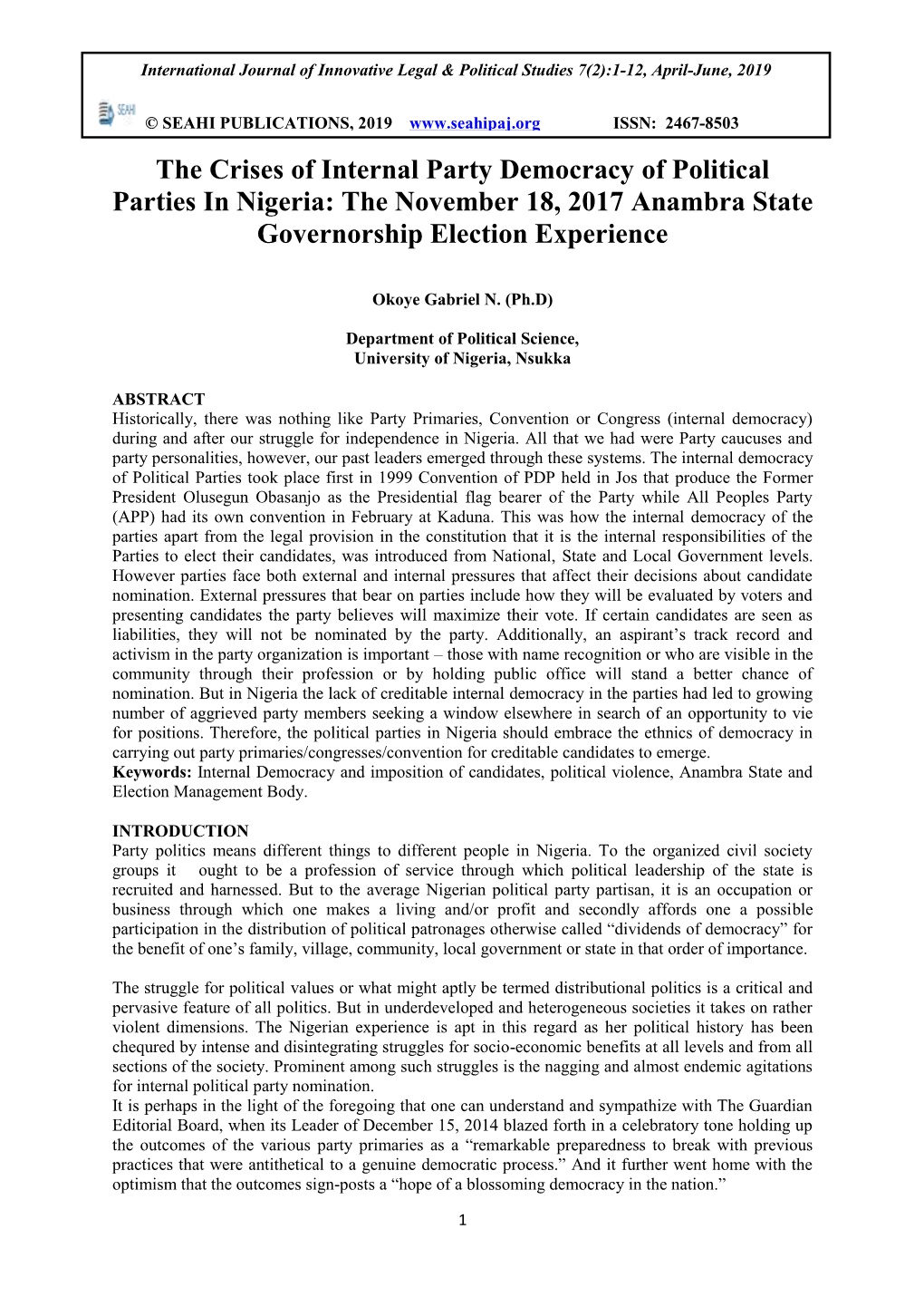 The Crises of Internal Party Democracy of Political Parties in Nigeria: the November 18, 2017 Anambra State Governorship Election Experience