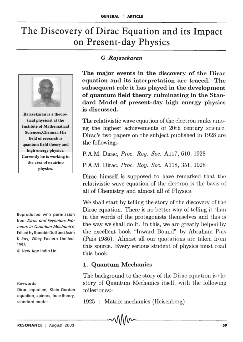 The Discovery of Dirac Equation and Its Impact on Present-Day Physics