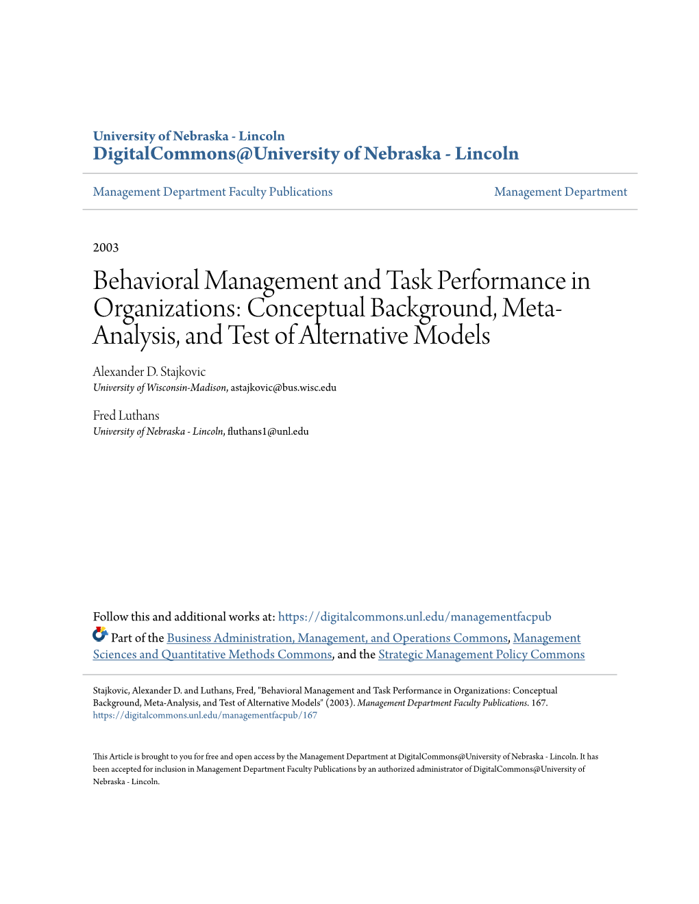 Behavioral Management and Task Performance in Organizations: Conceptual Background, Meta- Analysis, and Test of Alternative Models Alexander D