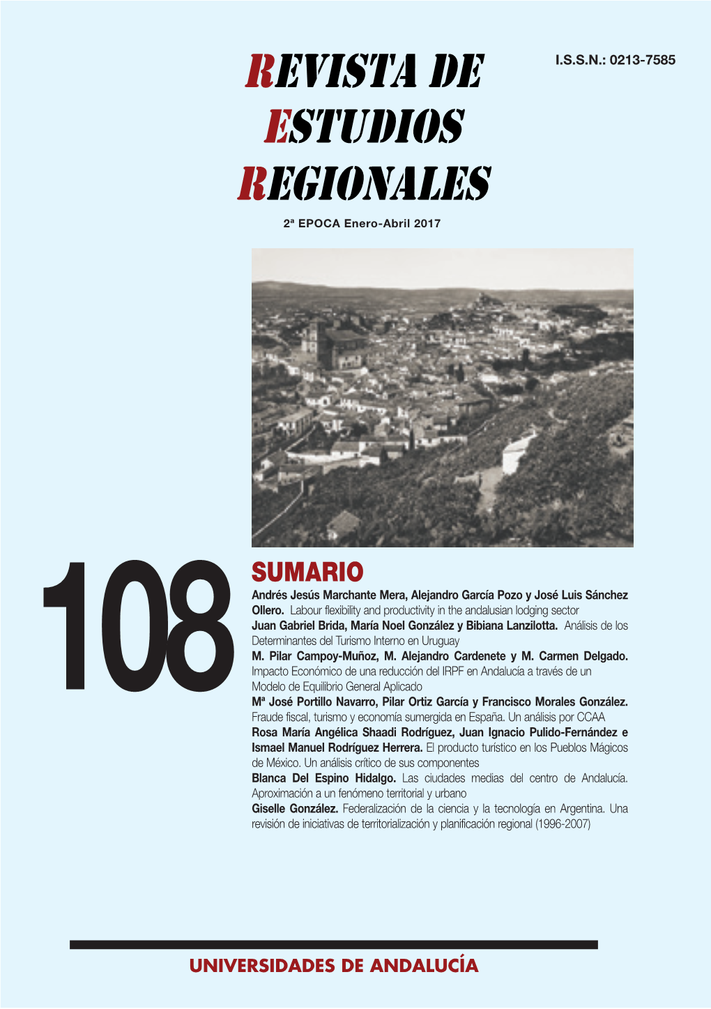 Universidades De Andalucía Revista De Estudios Regionales Nº 108, I.S.S.N.: 0213-7585 (2017), Pp