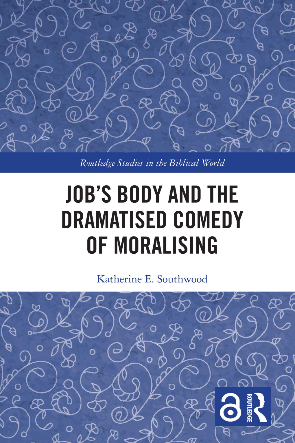 Job's Body and the Dramatised Comedy of Moralising