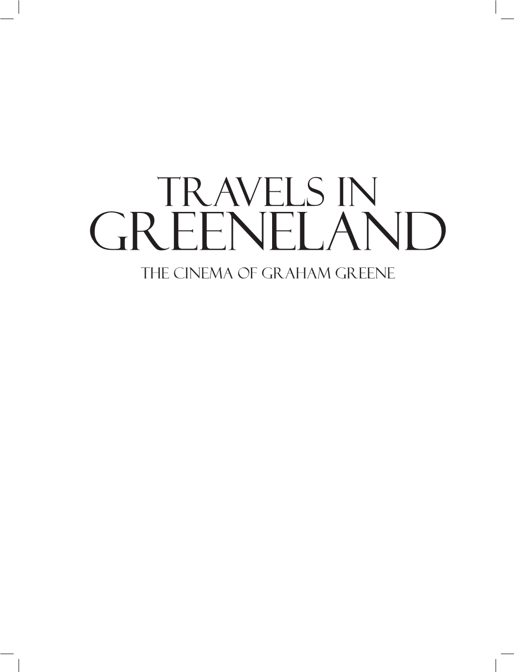 Greeneland the Cinema of Graham Greene