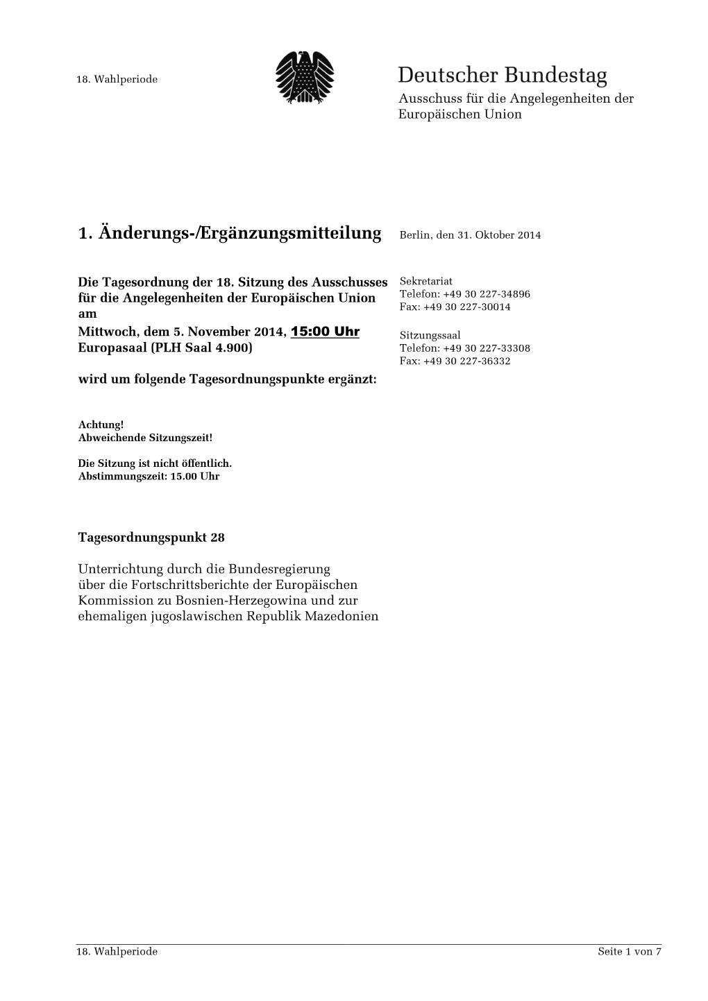 1. Änderungs-/Ergänzungsmitteilung Berlin, Den 31. Oktober 2014