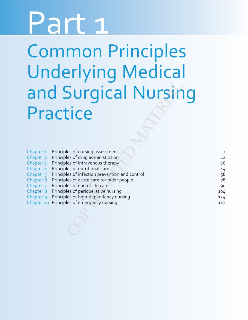 Common Principles Underlying Medical and Surgical Nursing Practice