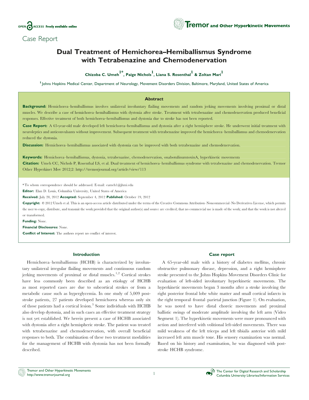 Case Report Dual Treatment of Hemichorea–Hemiballismus Syndrome with Tetrabenazine and Chemodenervation